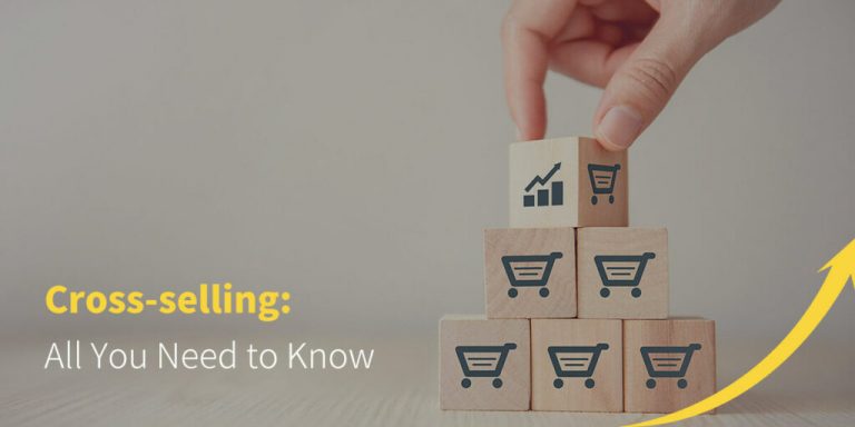 Cross-selling: All You Need to Know
